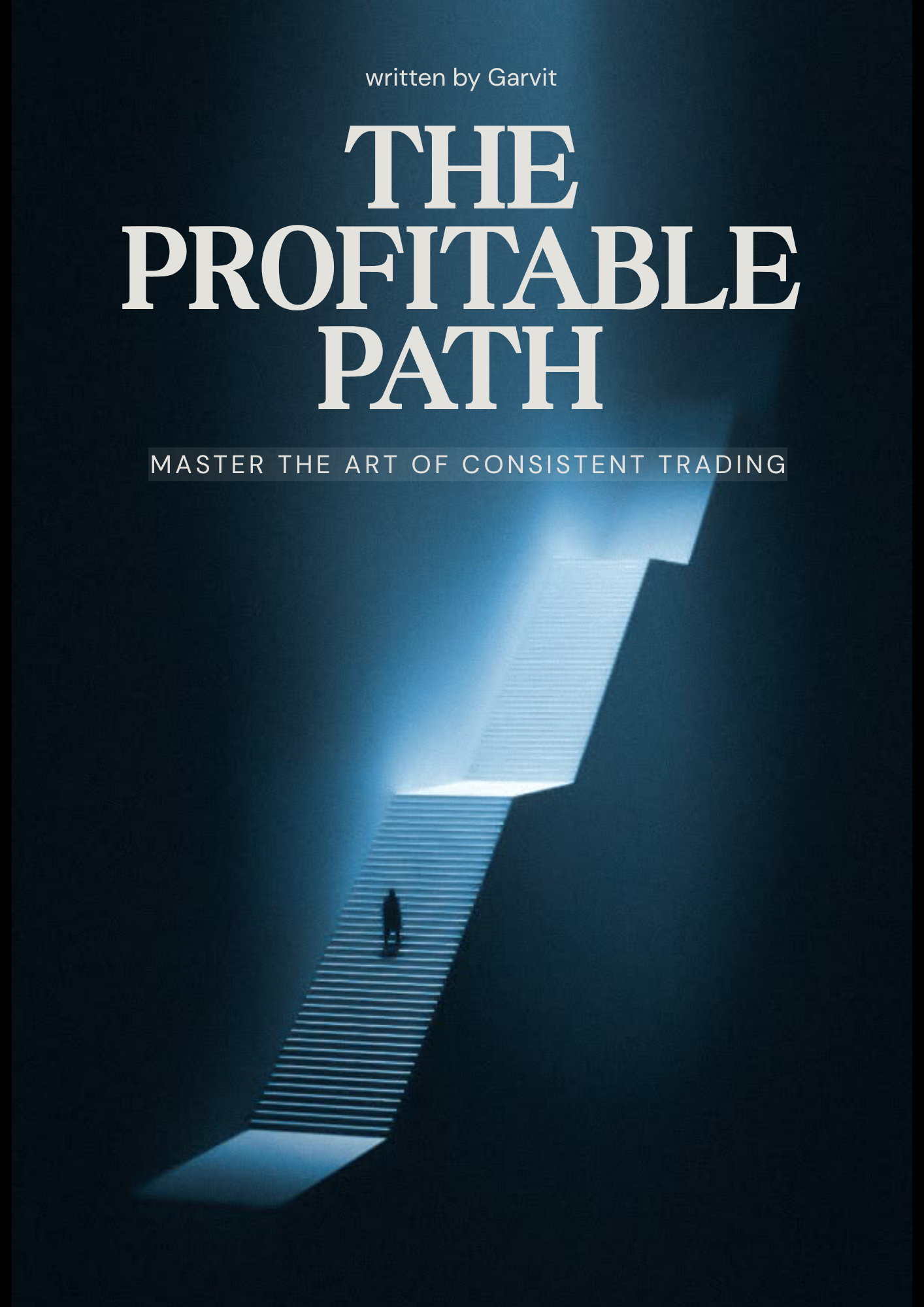 The Profitable Path - Handwritten Ebook by Garvit